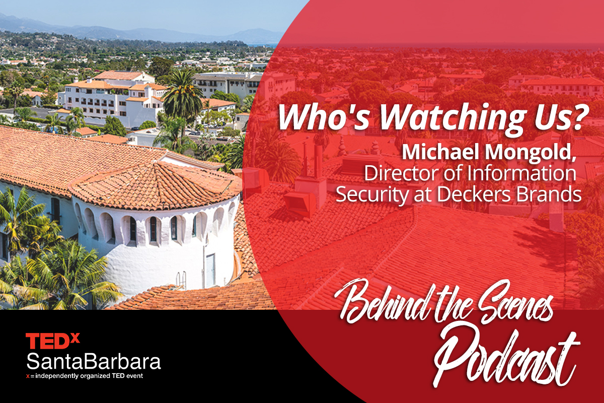 Who's Watching Us? Michael Mongold, Director of Information Security at ...